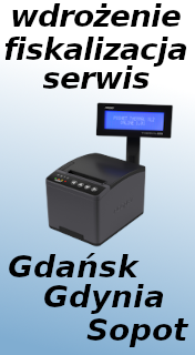 Wdrożenie, fiskalizacja, serwis - Gdańsk, Gdynia, Sopot